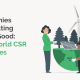 This article explores real world examples of companies' CSR programs.