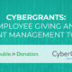 Learn more about CyberGrants and its employee giving and grant management tools!