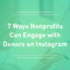 Learn how to engage with your donors on Instagram.