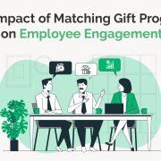 Learn about the impact of matching gifts on employee engagement in this guide.