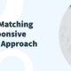 Suggesting Matching Gifts: A Responsive Fundraising Approach